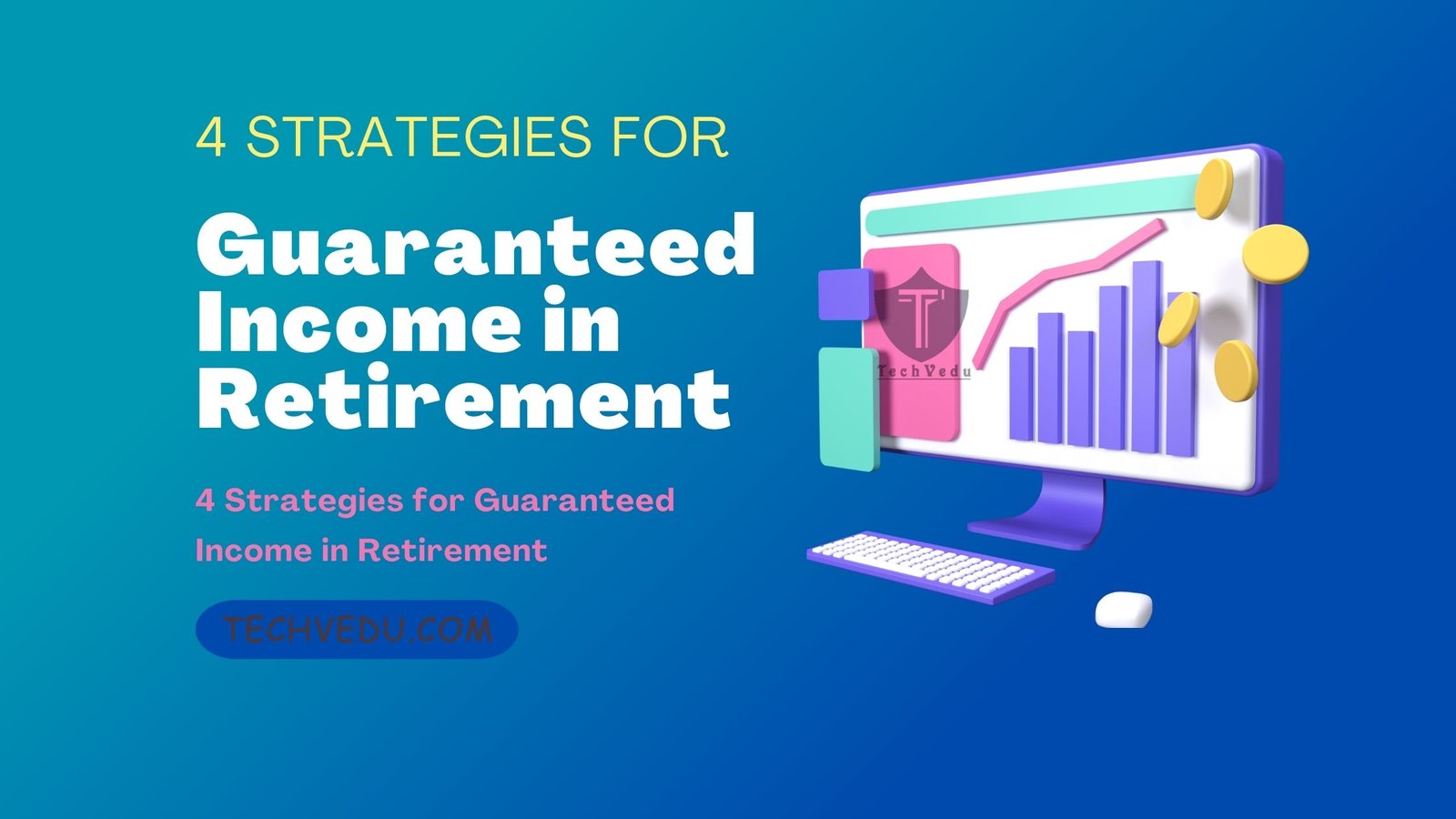 Guaranteed Income in Retirement